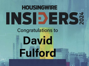 2024 HousingWire Insider - David Fulford